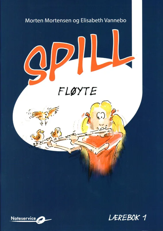 Spill Fløyte 1 - lærebok m/CD - Morten Mortensen - Elisabeth Vannebo