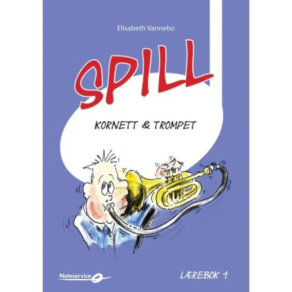 Spill Trompet 1 - lærebok - Elisabeth Vannebo