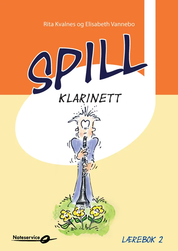 Spill Klarinett 2 lærebok - Rita Kvalnes - Elisabeth Vannebo